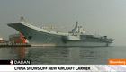 China Shows Off its New Aircraft Carrier