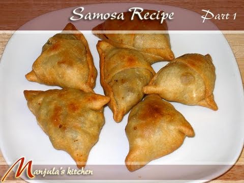 Samosa Recipe Part 1 of 2 by Manjula