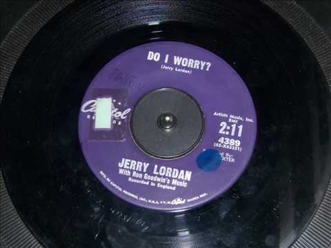 Jerry Lordan - Do I Worry.wmv