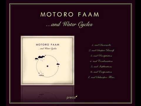 Motoro Faam - And Surface Runoff [Full HQ]