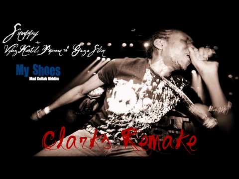 Snuppy Feat Vybz Kartel,Popcaan And Gaza Slim- My Choes (Clarks Remake)