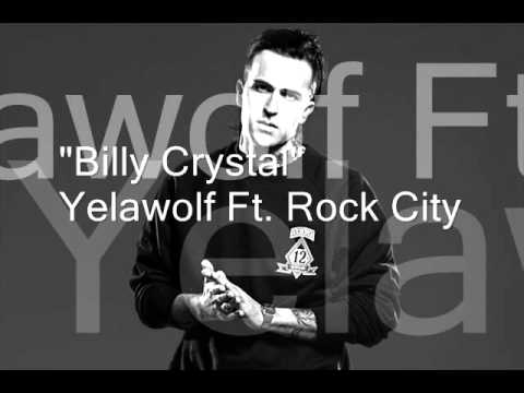 Billy Crystal - Yelawolf Ft. Rock City w/ Lyrics