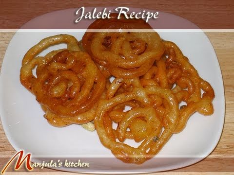 Jalebi (Sweet) Recipe by Manjula, Indian Vegetarian Cuisine