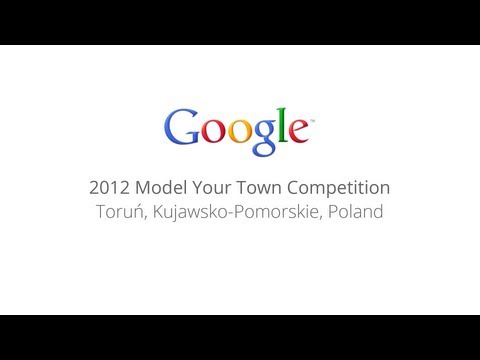 2012 Model Your Town Finalist: Toruń, Kujawsko-Pomorskie, Poland