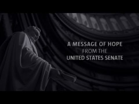 A Message of Hope from the United States Senate