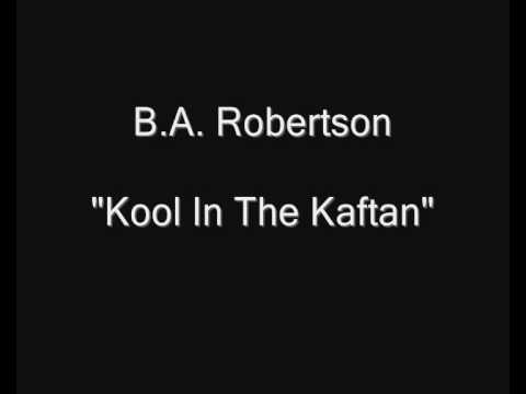 BA Robertson - Kool In The Kaftan [HQ Audio]