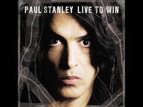 Paul Stanley - Live To Win