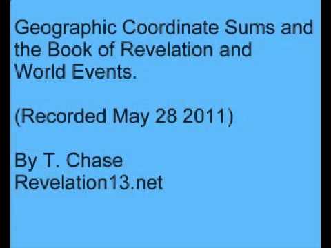 Geographic Coordinates Sums and the Book of Revelation and World Events