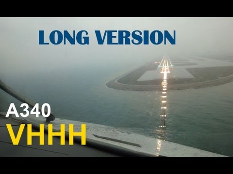 A340 Cockpit Landing in Hong Kong : LONG VERSION