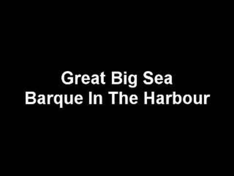 Great Big Sea - Barque In The Harbour