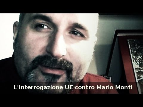 L'interrogazione UE contro Mario Monti sul Bilderberg e sulla Trilaterale