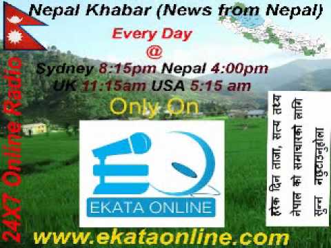 Nepal Khabar on Ekata Online Radio Australia by Sindhu Dhakal . Daily Live 8:15 pm Sydney Time