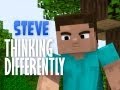 Steve - Thinking Differently