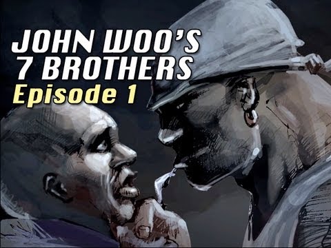 John Woo Presents 7 Brothers - That's What's Going to Save the World?