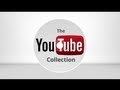 The YouTube Collection: The Magic of YouTube in Your Hands