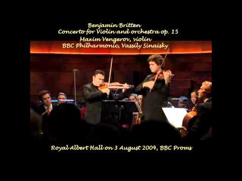 Benjamin Britten Violin Concerto Vengerov Proms 2004 live Sinaisky