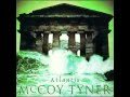 McCoy Tyner - Atlantis (partial) [Atlantis] 1974