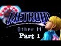 Super Best Friends Watch - Metroid Other M The Movie (Part1)