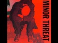 Minor Threat - Good Guys (Don't Wear White)