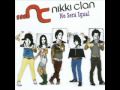 Nikki clan - Cuando