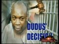 Dudus Decision