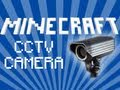 Minecraft Mods: CCTV Camera