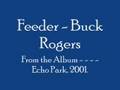 Feeder - Buck Rogers