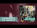 Conocerte es Amarte - SU PRESENCIA