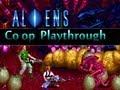 Aliens Arcade Co op Playthrough