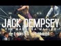 JACK DEMPSEY BOXING TRIBUTE HD - MANASSA MAULER