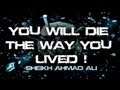 ᴴᴰ Sheikh Ahmad Ali - You Will Die The Way You Lived || Eye-Opener