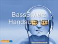 Techno Mix/Handsup (By BassStylerz)