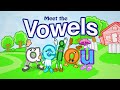 Meet the Vowels