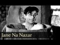 Jane Na Nazar Pehchane Jigar - Raj Kapoor - Nargis - Aah - Lata - Mukesh - Evergreen Hindi Songs