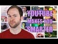 Is YouTube Making Us Smarter? | Idea Channel | PBS