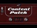 Content Patch - December 10th, 2012 - Ep. 020