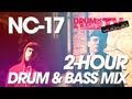 Drum N Bass Mix by NC-17 (2 HOURS LONG)