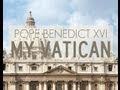 Pope Benedict XVI - My Vatican