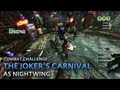 Batman: Arkham City - The Joker's Carnival [as Nightwing] - Combat Challenge