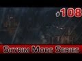 ★ Skyrim Mods Series - #108 - Armor Rating, The Worlds Best Weapons, Supreme Storms