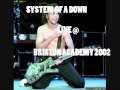 System Of A Down - Live at Brixton Academy, London, England on March 27, 2002