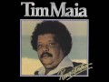 Tim Maia - Vou Com Gás