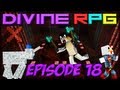 Divine RPG: Modded Let's Play - Part 18 - Dravite Armour & Modpack!