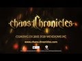 Chaos Chronicles - Trailer