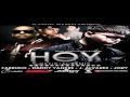 Hoy - Farruko Ft J Alvarez, Daddy Yankee Y Jory (official remix)★reggaeton 2011★