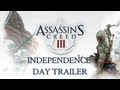 Assassins Creed 3 - Official 4th of July (Independence Day) Trailer