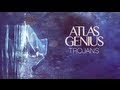 Atlas Genius - Trojans (Official Audio)