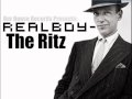 Realboy- The Ritz