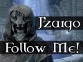 Follow Me!: J'zargo with TrendKiLLv01 (Skyrim Gameplay/Commentary)