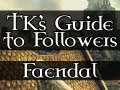 Elder Scrolls V Skyrim: TK's Guide to Followers Ep. 1: Faendal (Gameplay/Commentary)